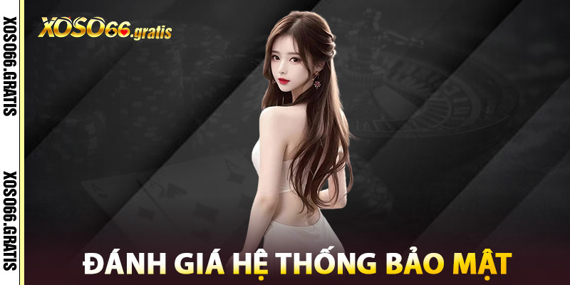 Đánh Giá Hệ Thống Bảo Mật XOSO66